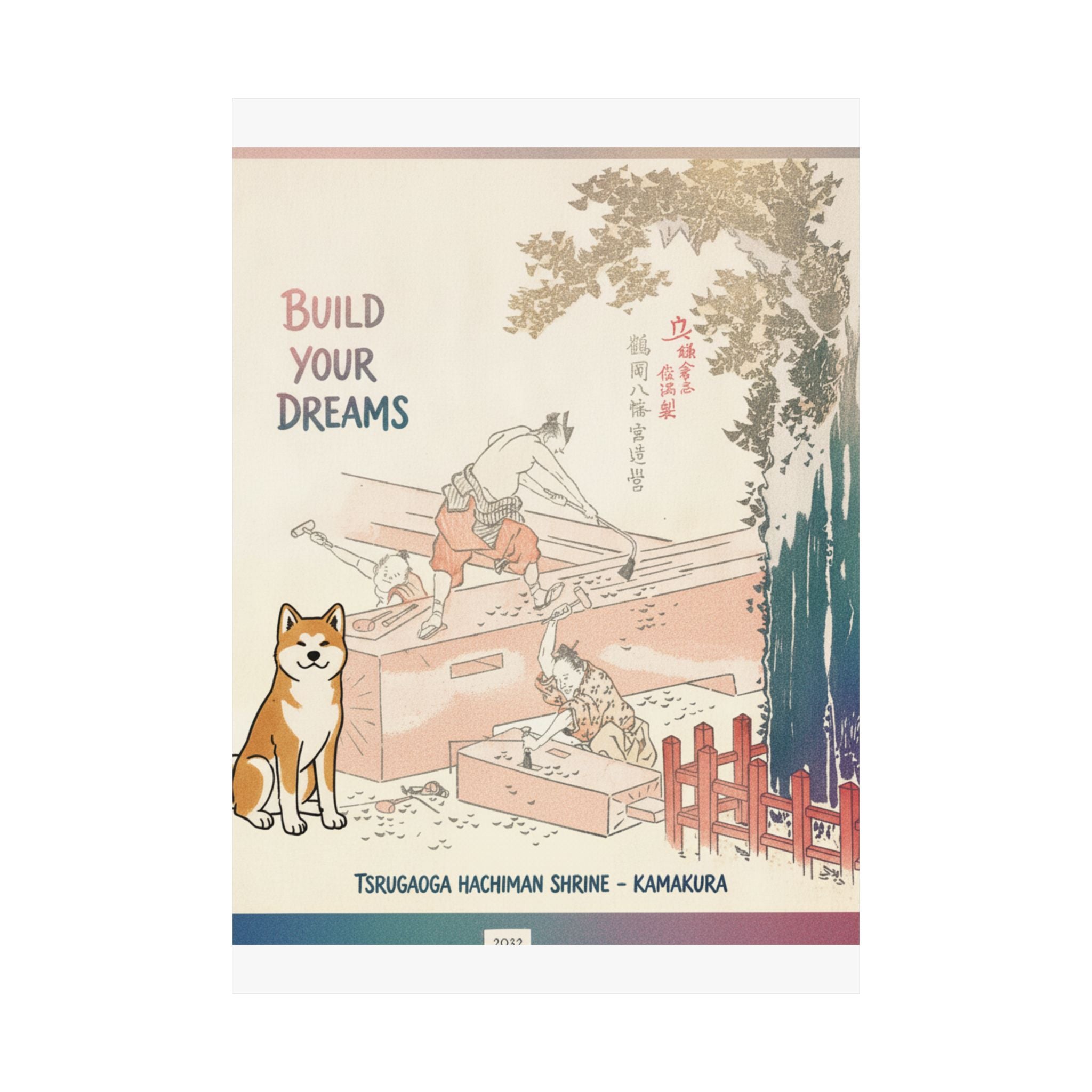Affirmation — History Of Kamakura: Building Tsurugaoka Hachiman Shrine — Matte Poster