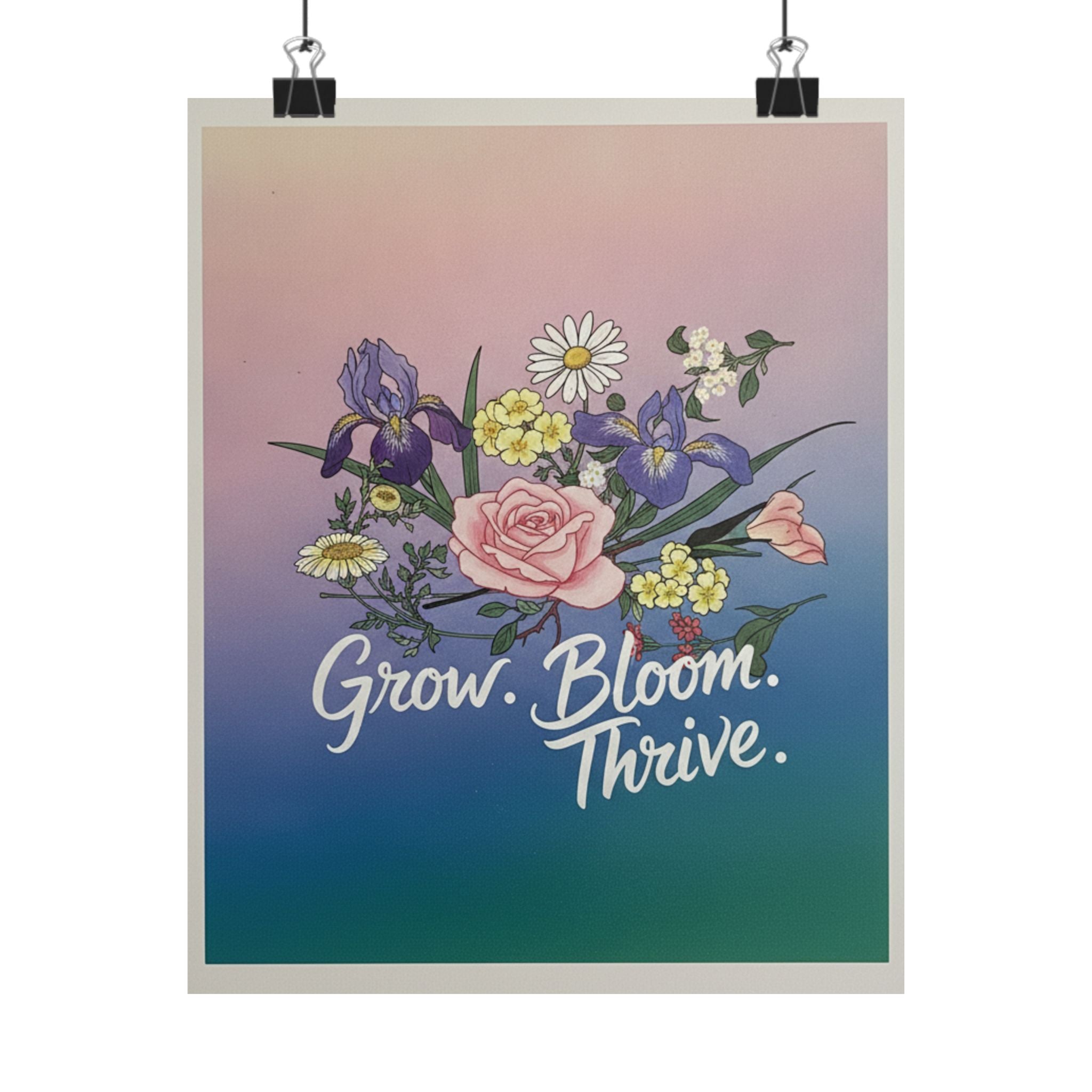 Affirmation — Rose, Iris, Primrose And Daisy — Matte Poster