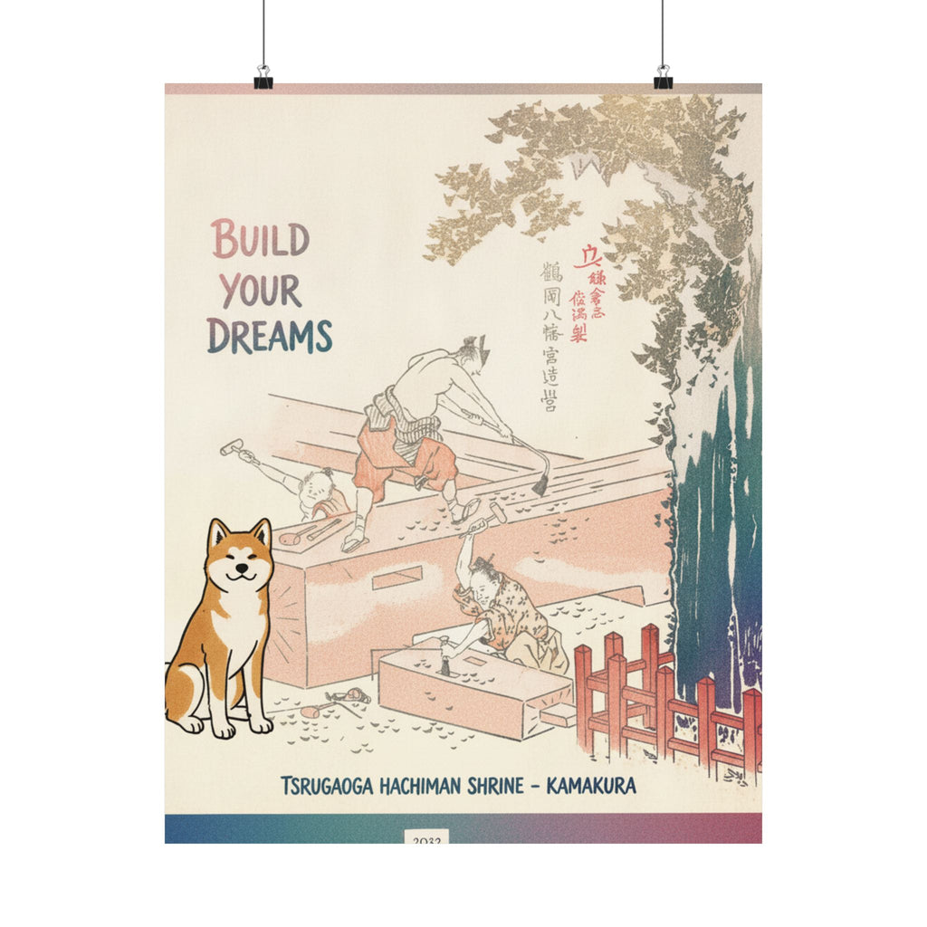 Affirmation — History Of Kamakura: Building Tsurugaoka Hachiman Shrine — Matte Poster
