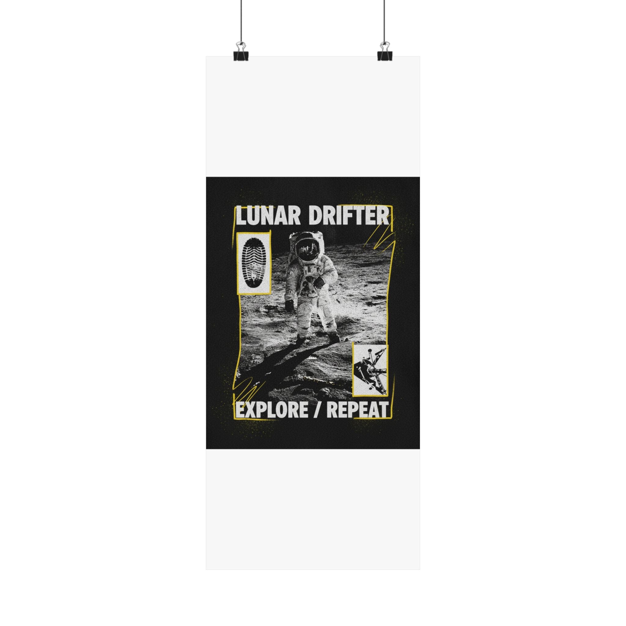 Lunar Drifter Explore / Repeat Astronaut Streetwear Poster