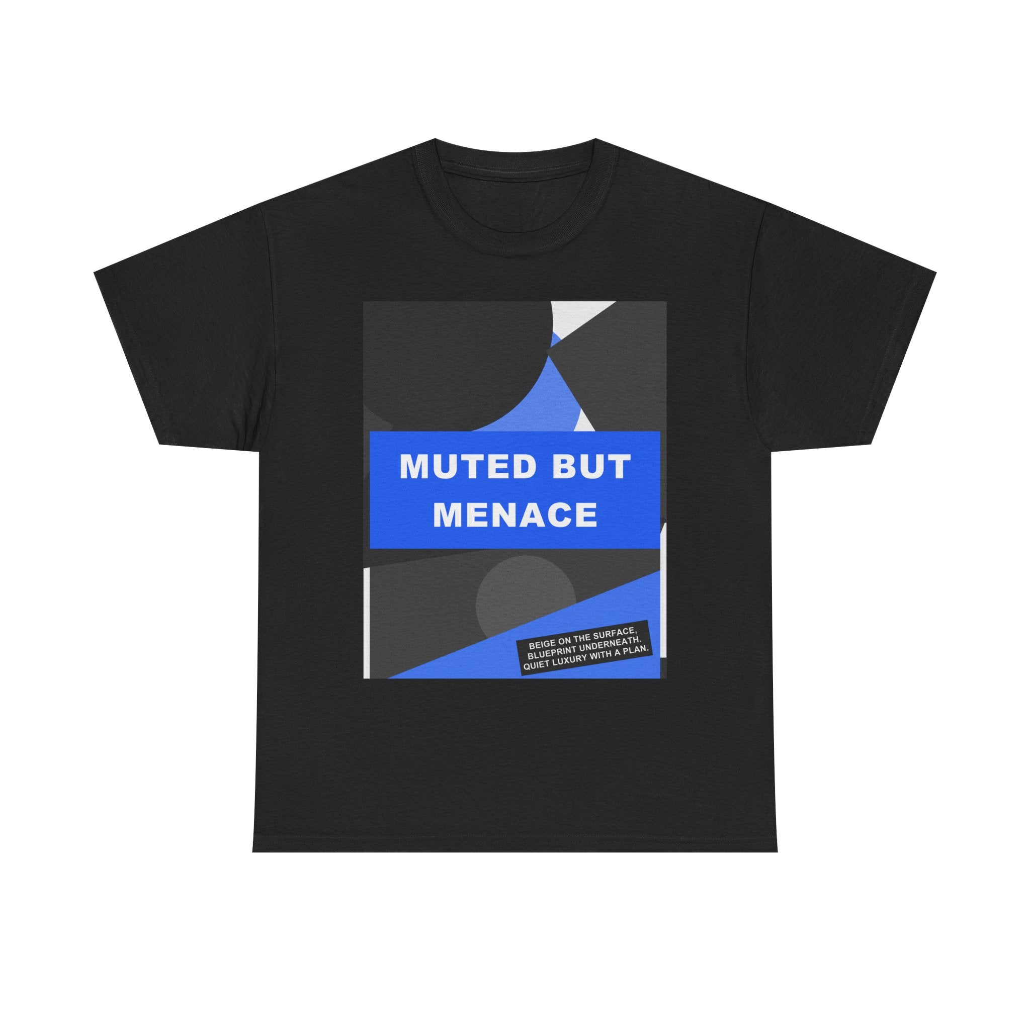 MUTED BUT MENACE graphic tee by Zukkay