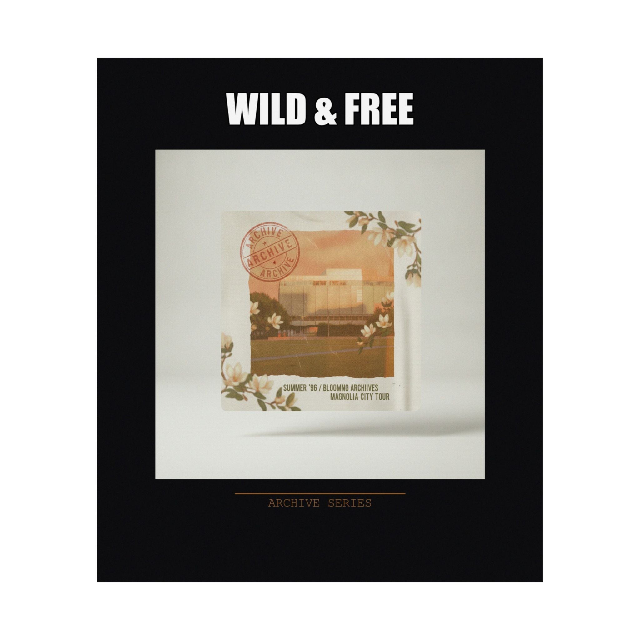 WILD & FREE Vintage Magnolia Archive Matte Poster