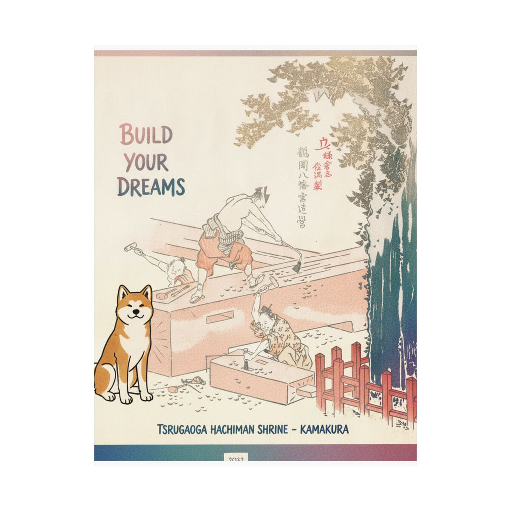 Affirmation — History Of Kamakura: Building Tsurugaoka Hachiman Shrine — Matte Poster