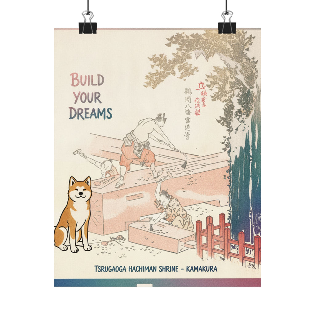 Affirmation — History Of Kamakura: Building Tsurugaoka Hachiman Shrine — Matte Poster