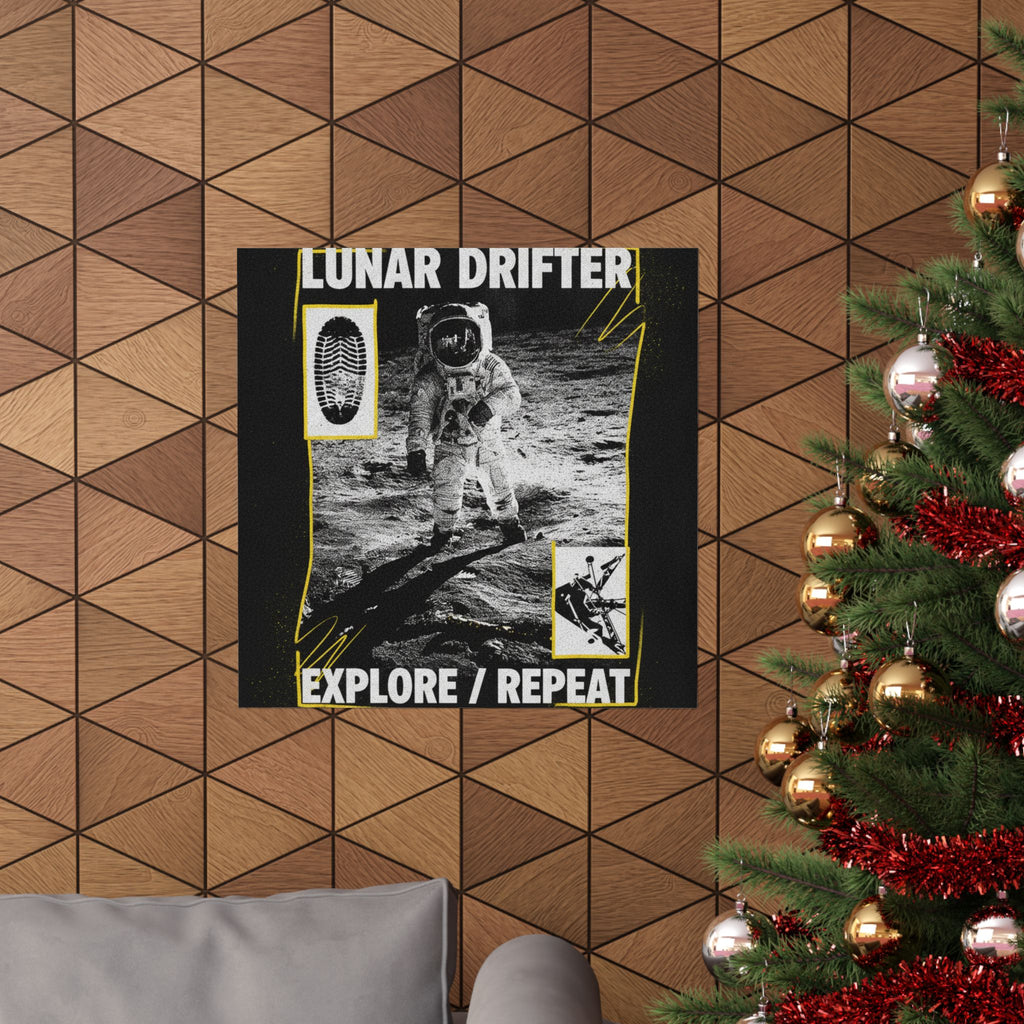 Lunar Drifter Explore / Repeat Astronaut Streetwear Poster