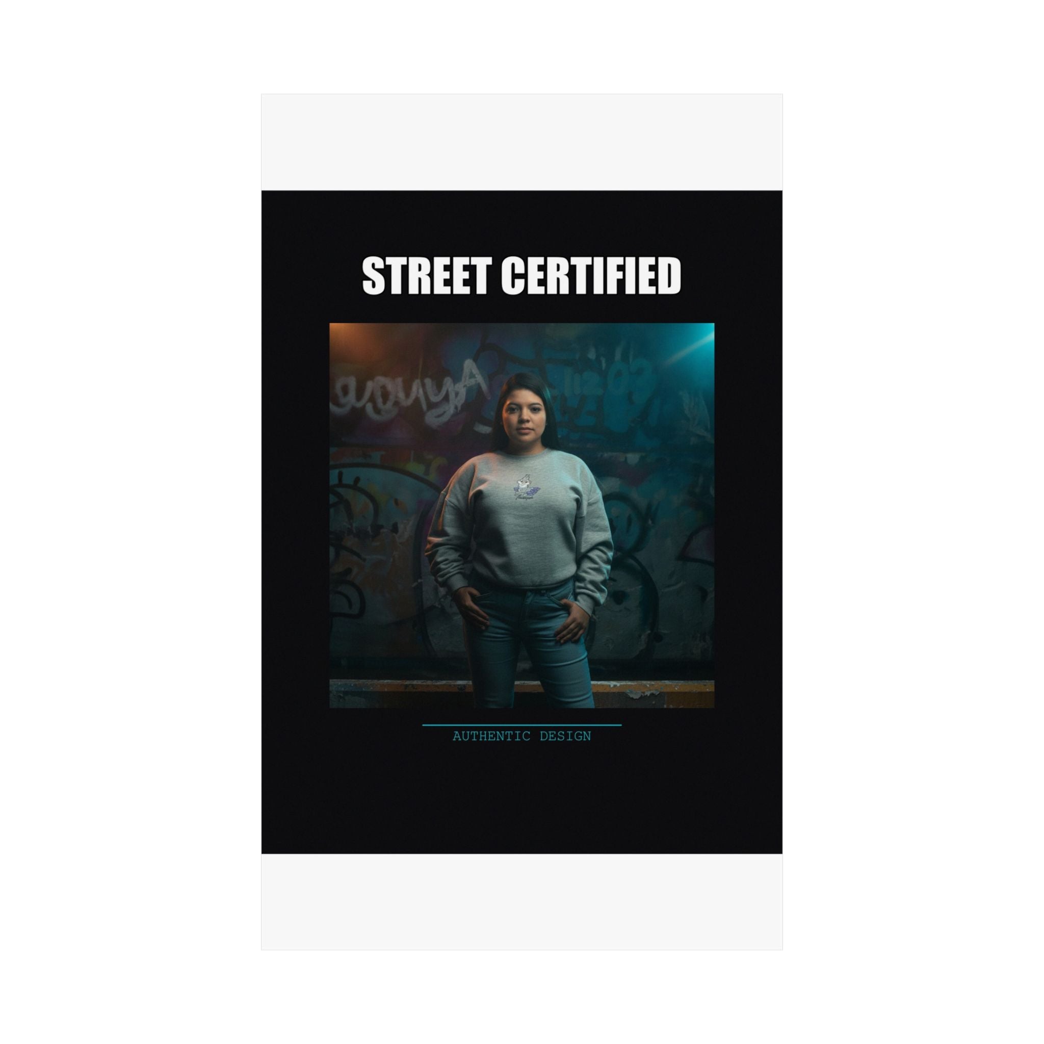 Street Certified Graffiti Wall Portrait Matte Poster