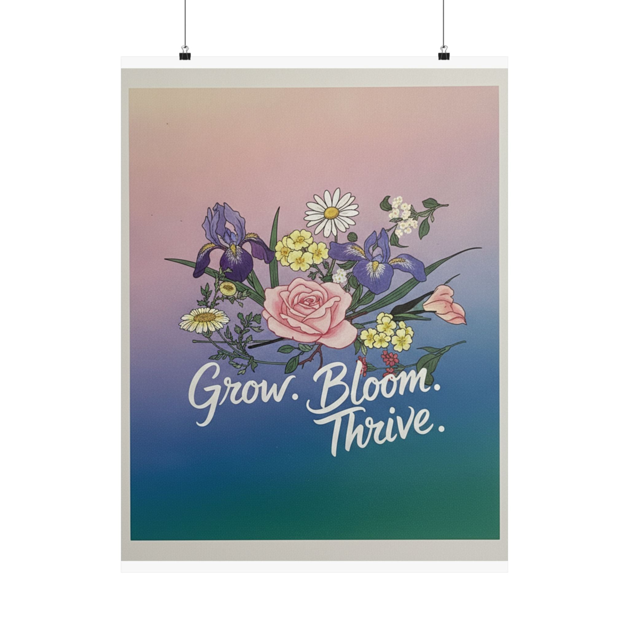 Affirmation — Rose, Iris, Primrose And Daisy — Matte Poster