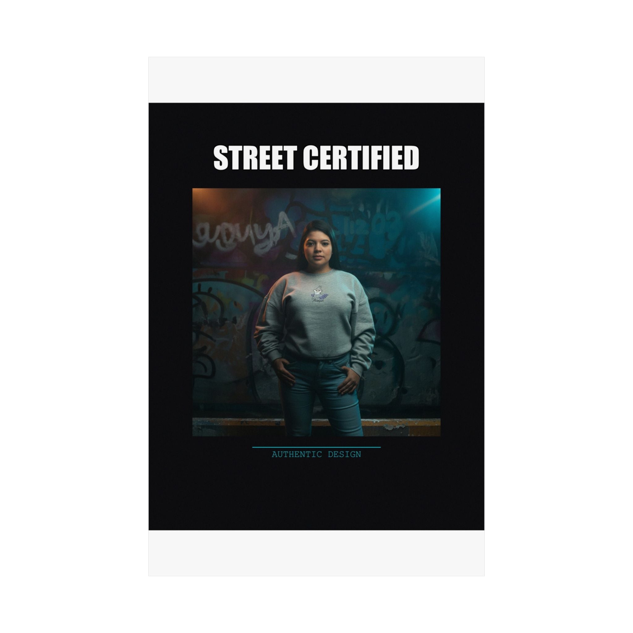 Street Certified Graffiti Wall Portrait Matte Poster