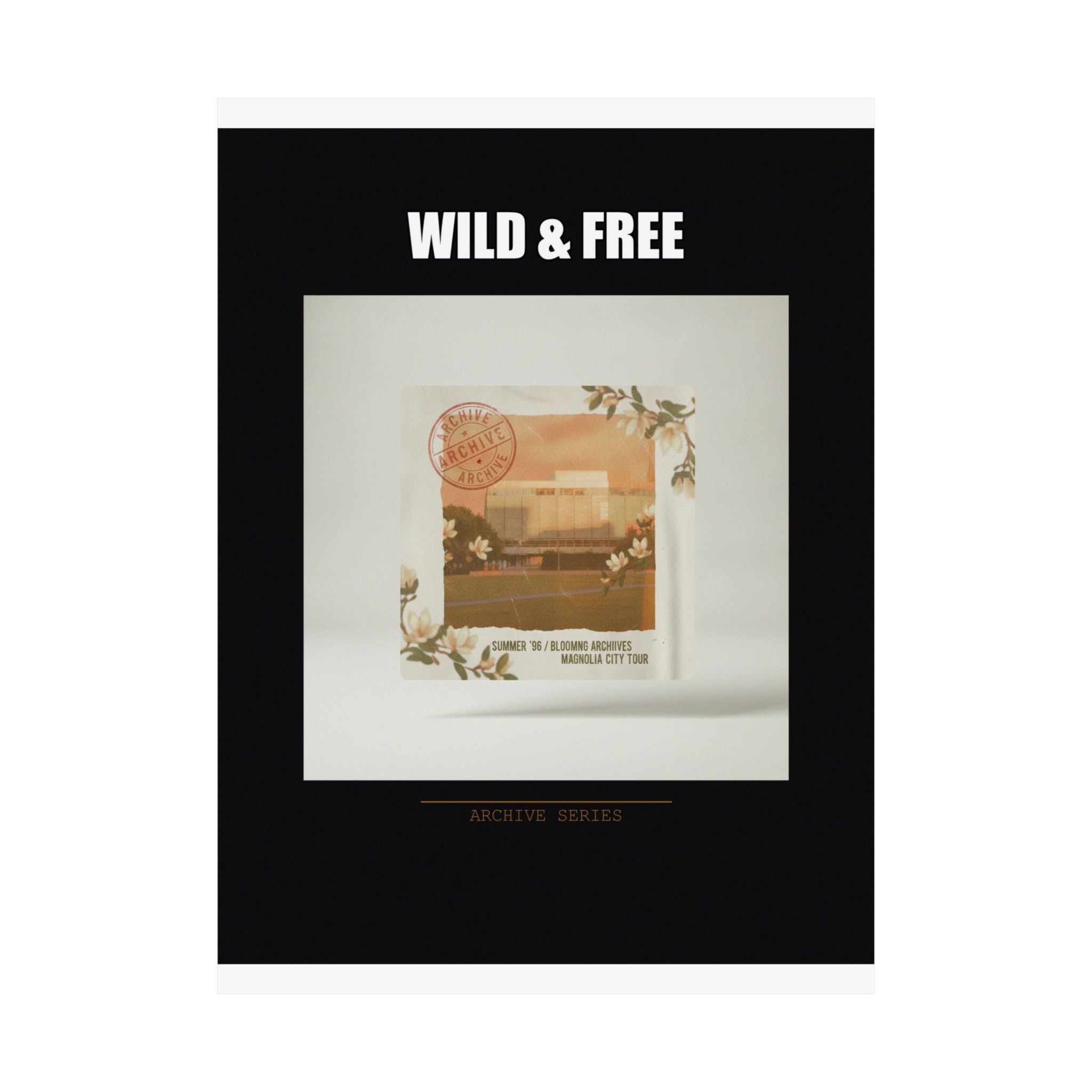 WILD & FREE Vintage Magnolia Archive Matte Poster