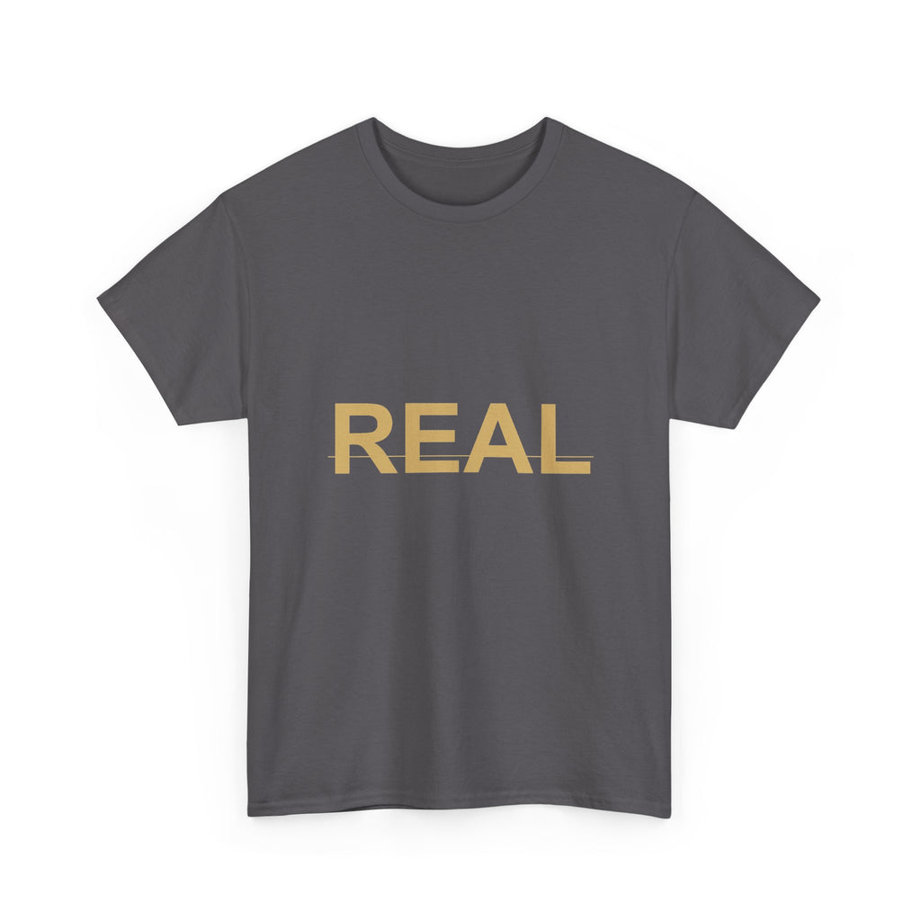 REAL Bold Gold Lettering Minimal Statement Tee