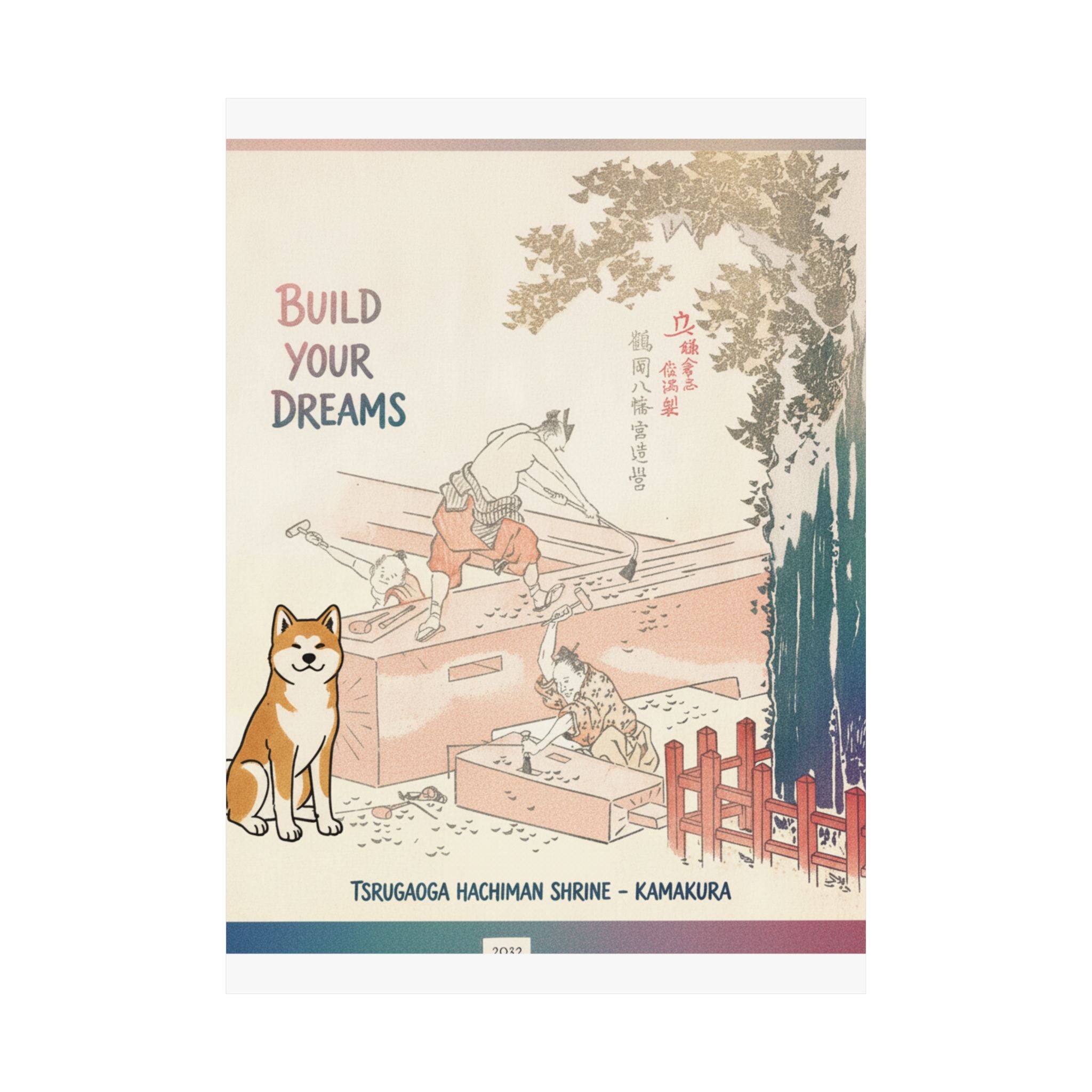 Affirmation — History Of Kamakura: Building Tsurugaoka Hachiman Shrine — Matte Poster