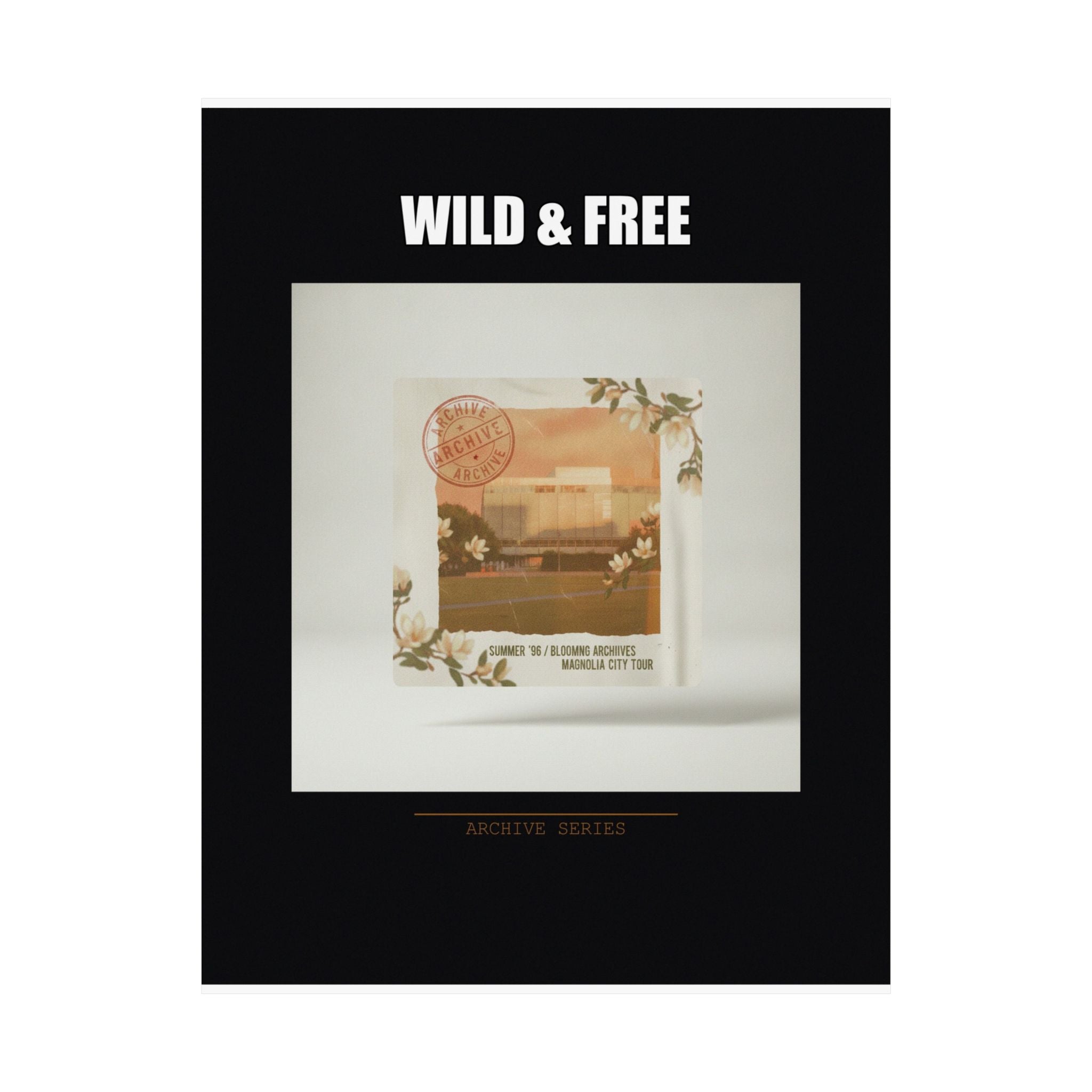WILD & FREE Vintage Magnolia Archive Matte Poster
