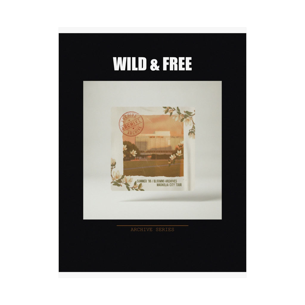 WILD & FREE Vintage Magnolia Archive Matte Poster