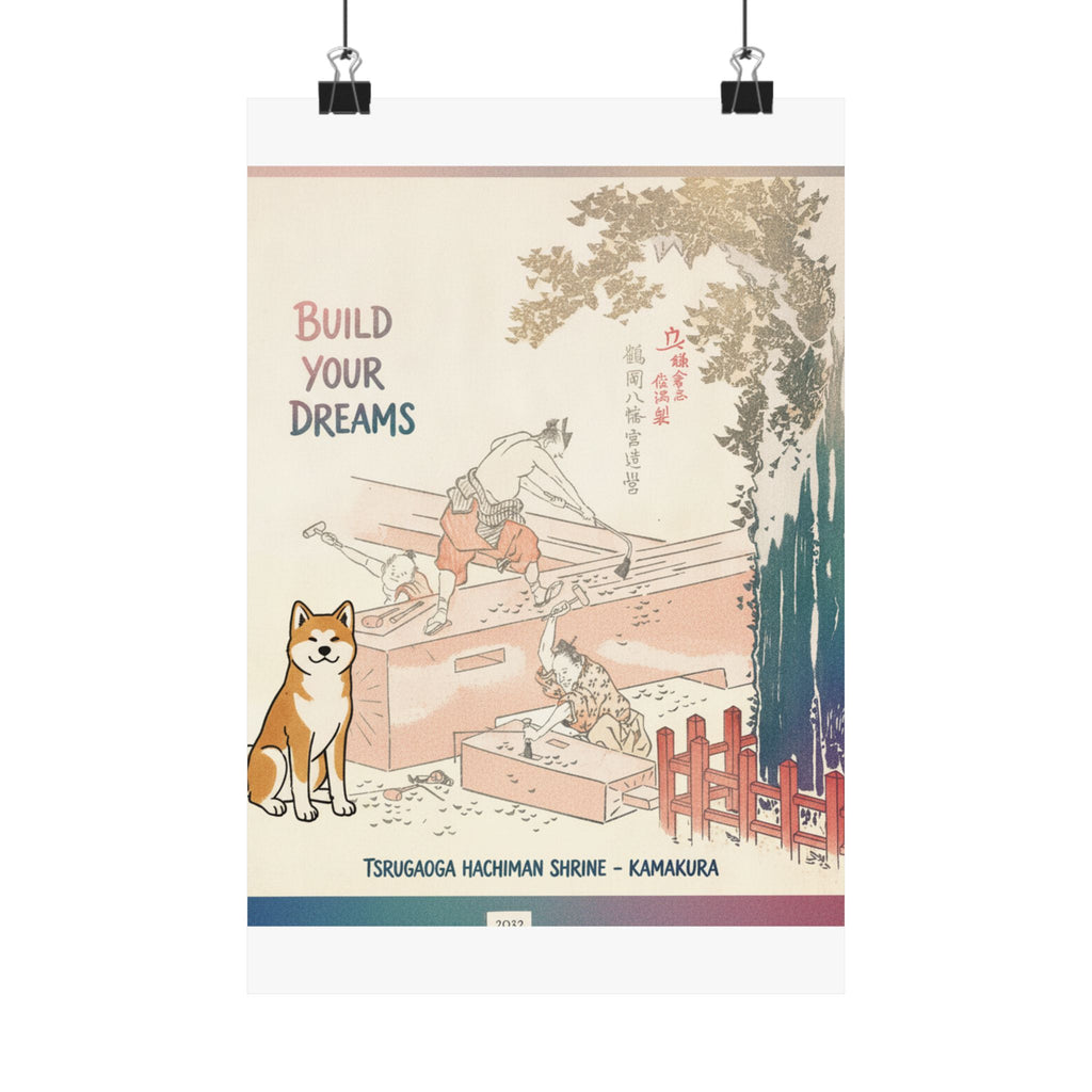 Affirmation — History Of Kamakura: Building Tsurugaoka Hachiman Shrine — Matte Poster