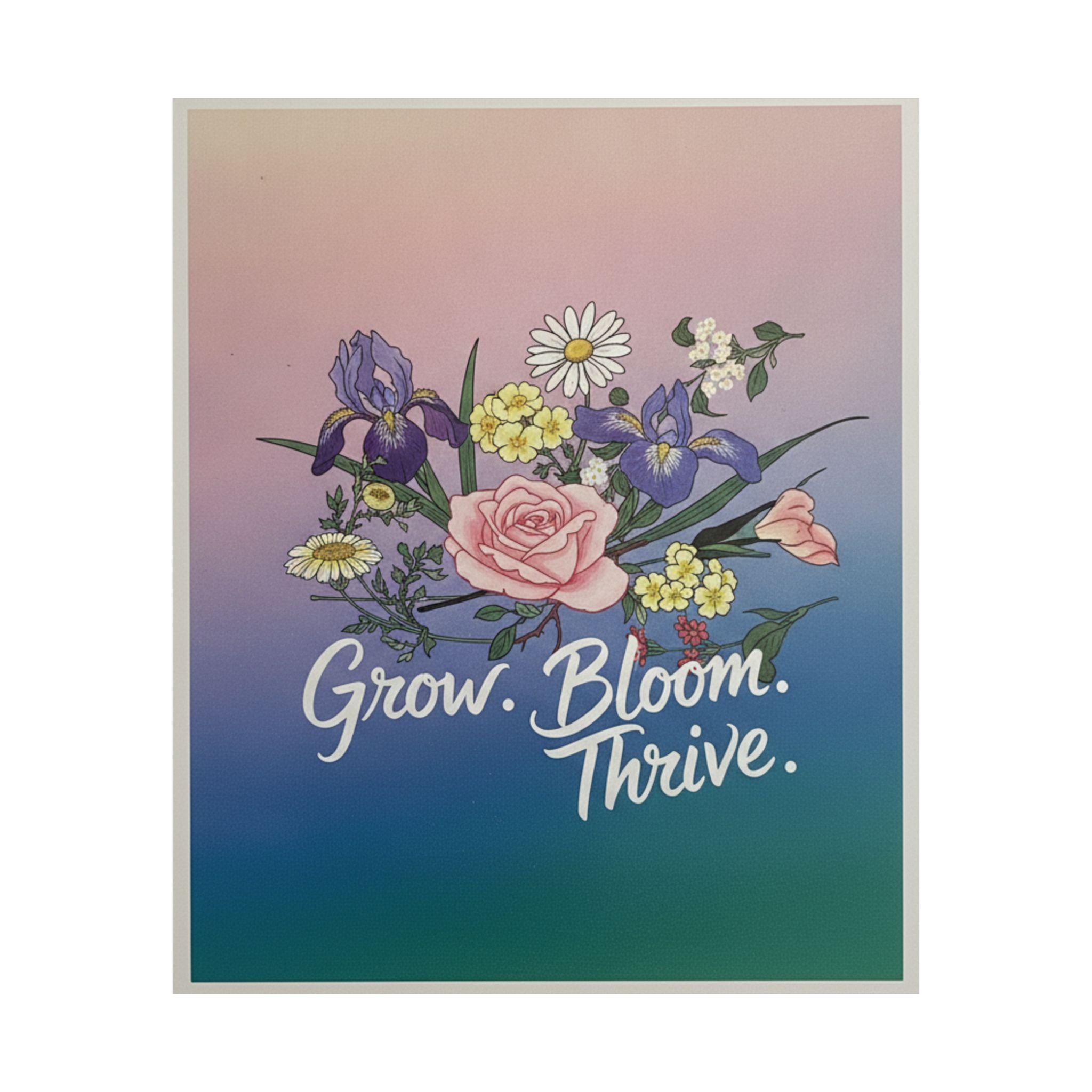 Affirmation — Rose, Iris, Primrose And Daisy — Matte Poster
