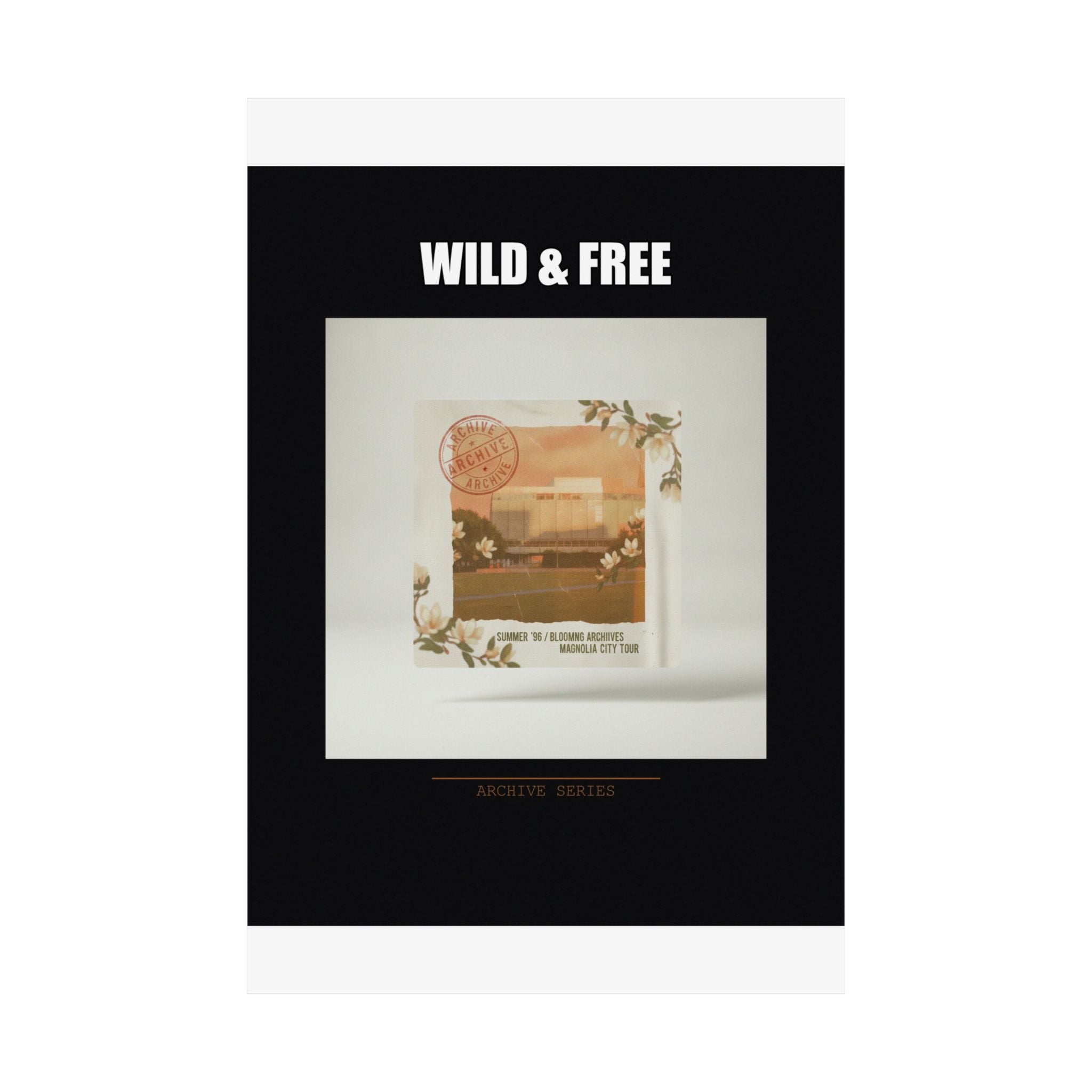WILD & FREE Vintage Magnolia Archive Matte Poster
