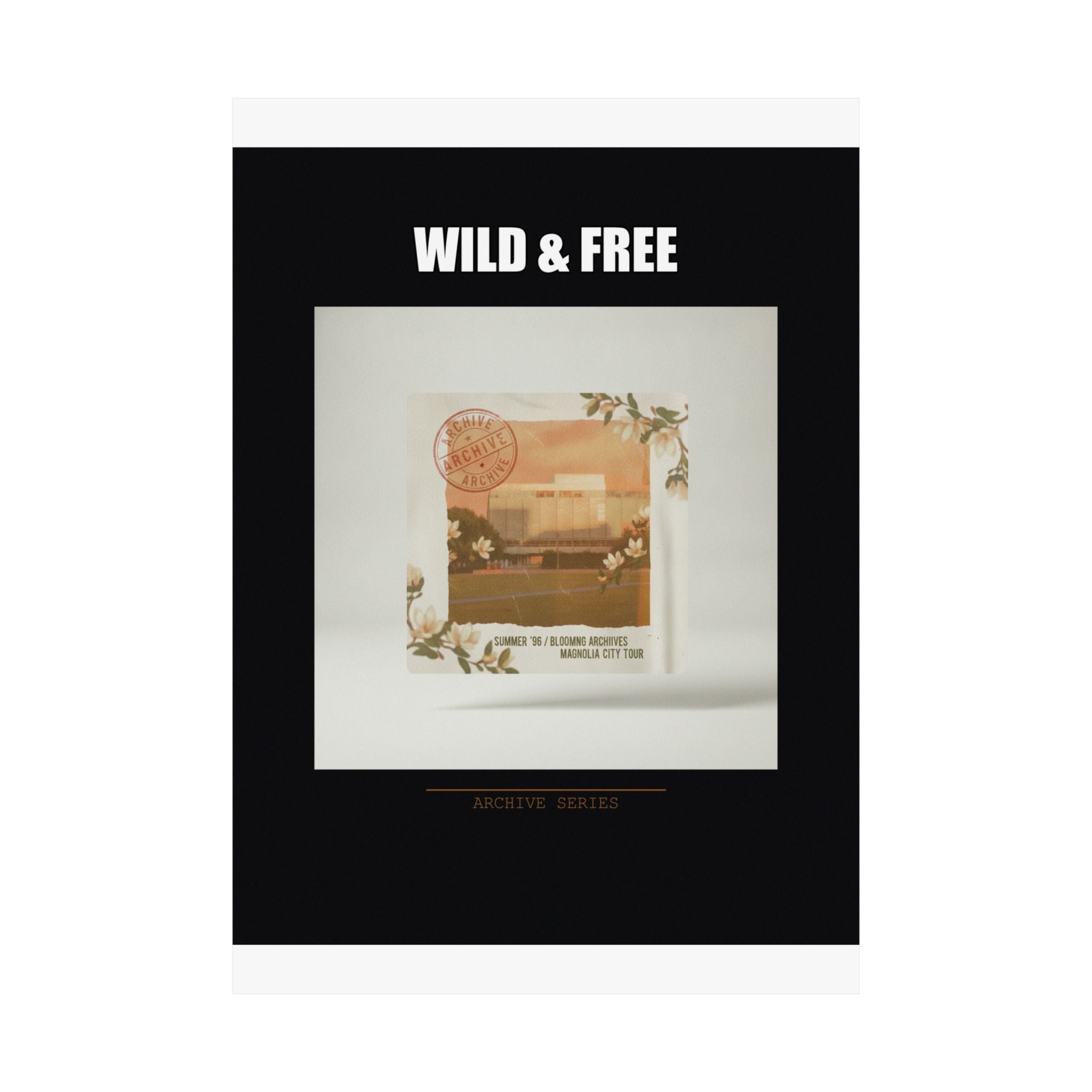 WILD & FREE Vintage Magnolia Archive Matte Poster