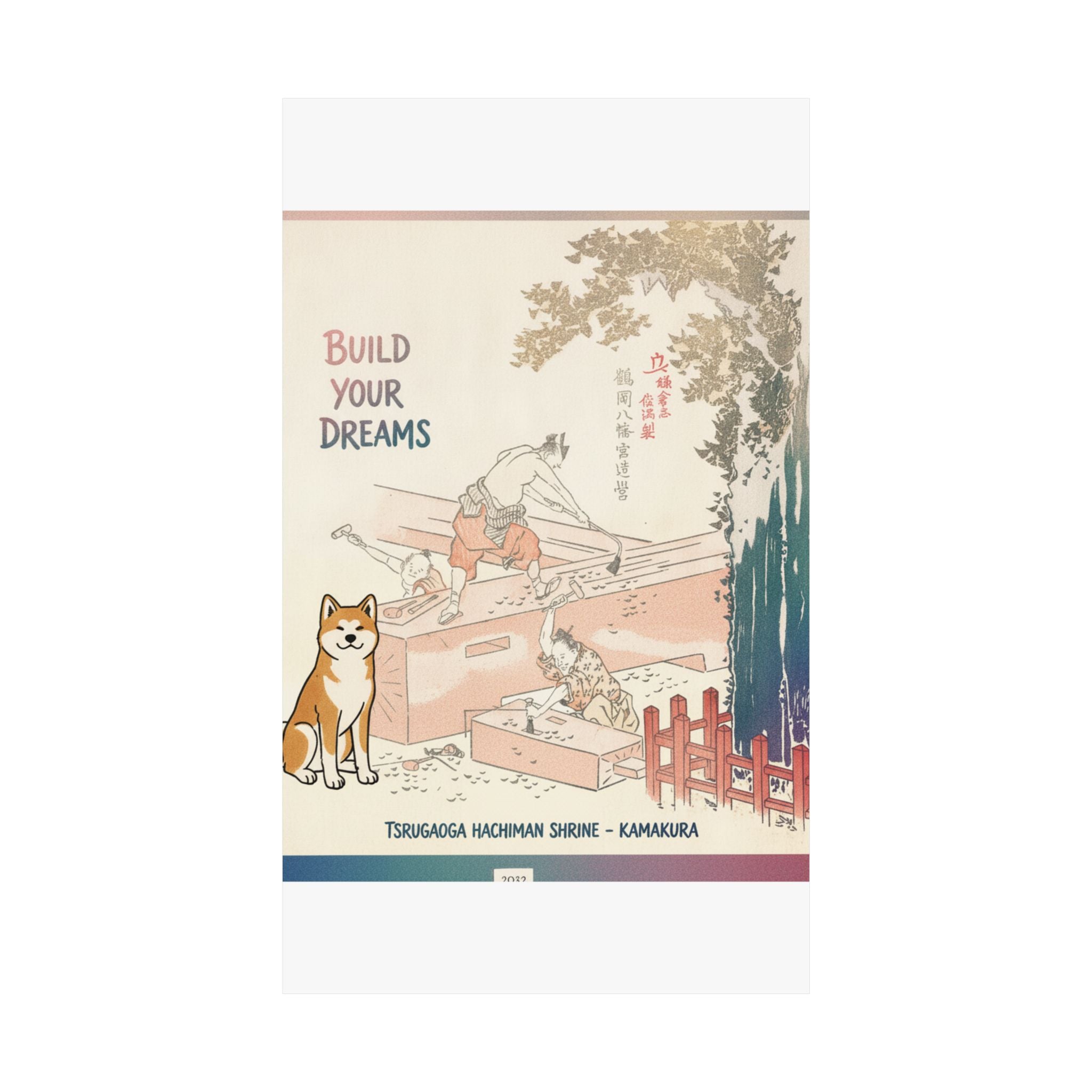 Affirmation — History Of Kamakura: Building Tsurugaoka Hachiman Shrine — Matte Poster