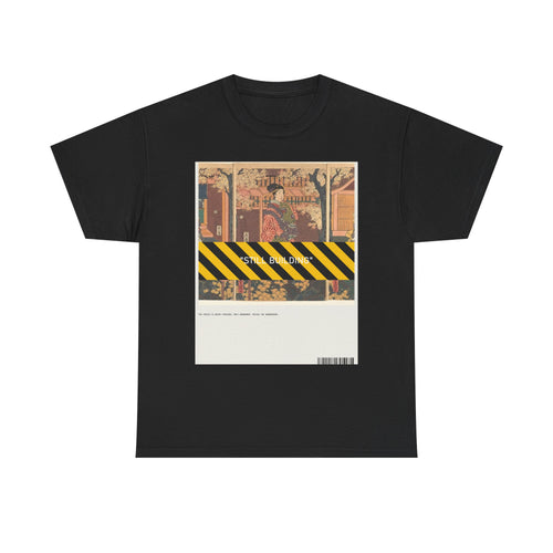 "STILL BUILDING" graphic tee by Zukkay