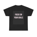 FOCUS ON YOUR GOALS graphic tee by Zukkay