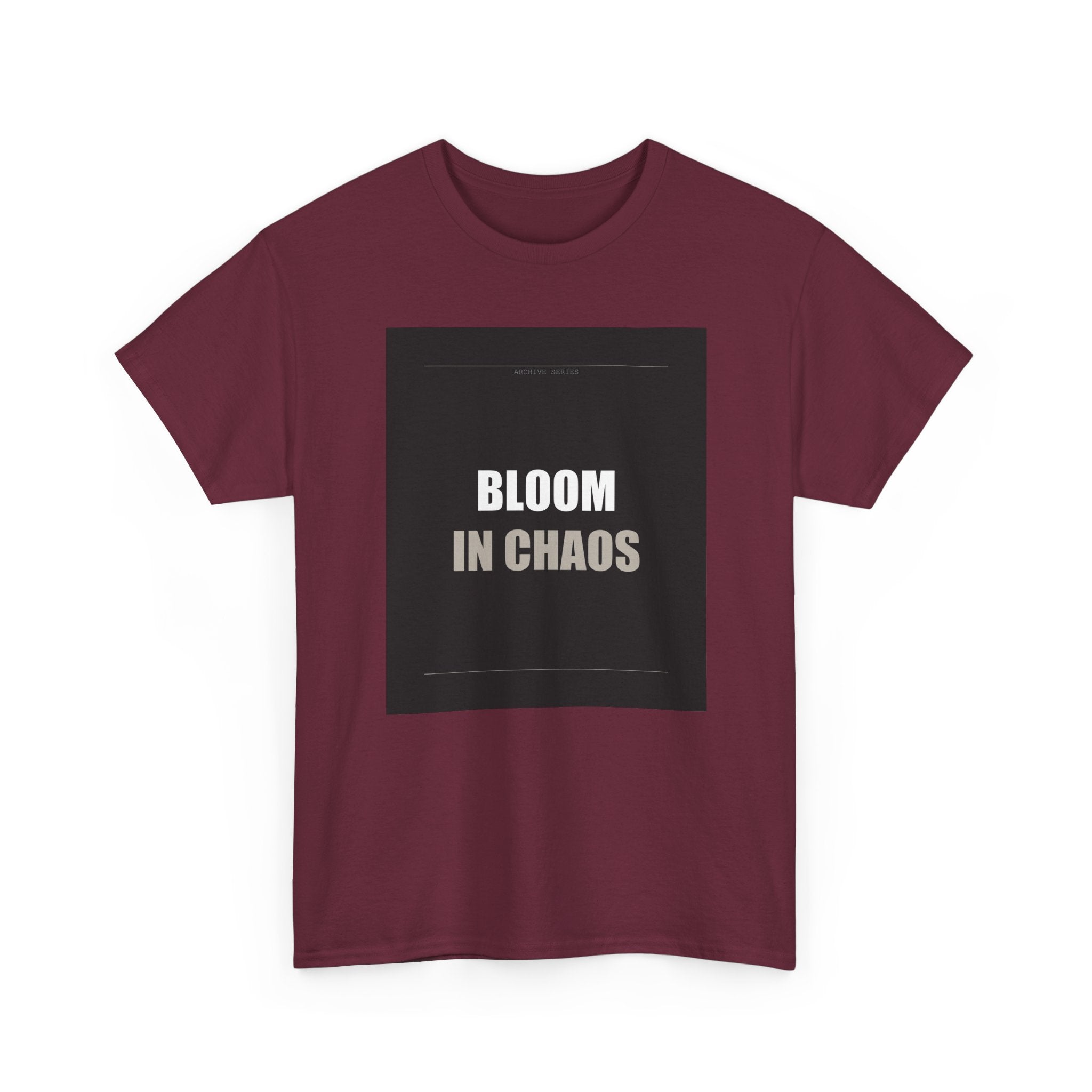 Bloom In Chaos Bold Minimal Typography Graphic Tee