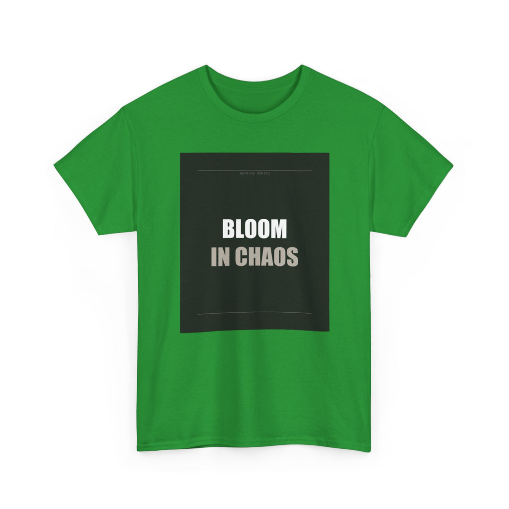 Bloom In Chaos Bold Minimal Typography Graphic Tee