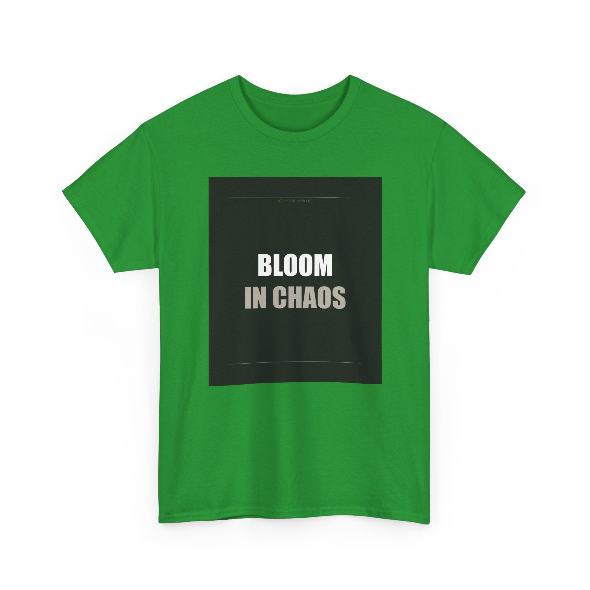 Bloom In Chaos Bold Minimal Typography Graphic Tee