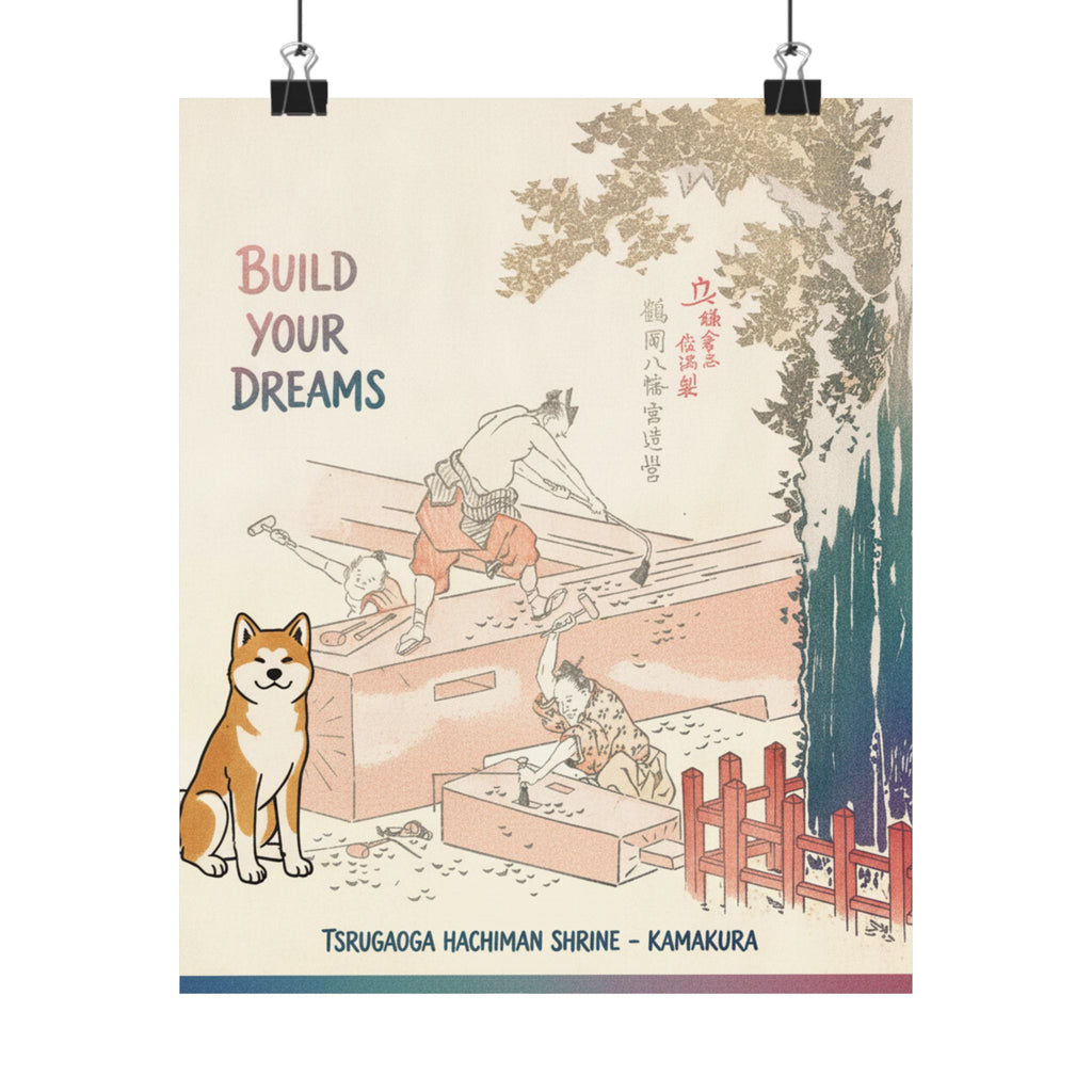 Affirmation — History Of Kamakura: Building Tsurugaoka Hachiman Shrine — Matte Poster
