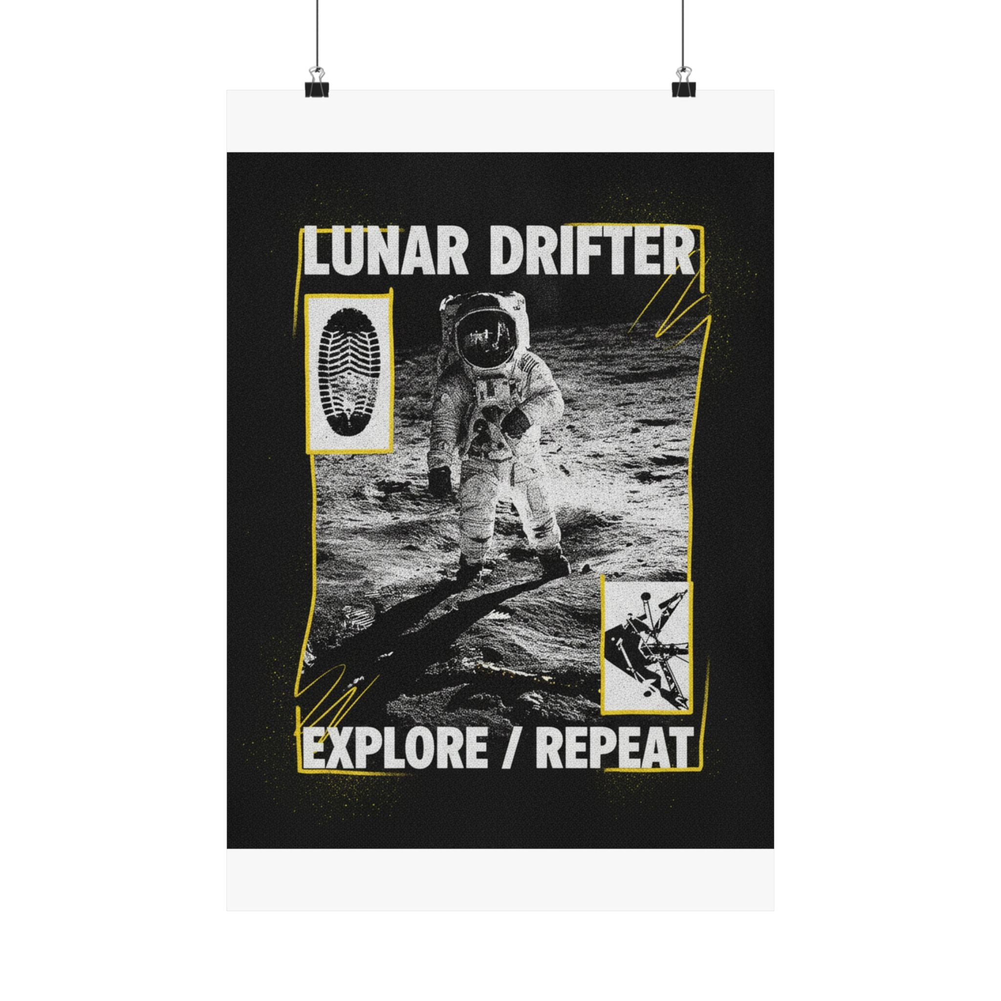 Lunar Drifter Explore / Repeat Astronaut Streetwear Poster