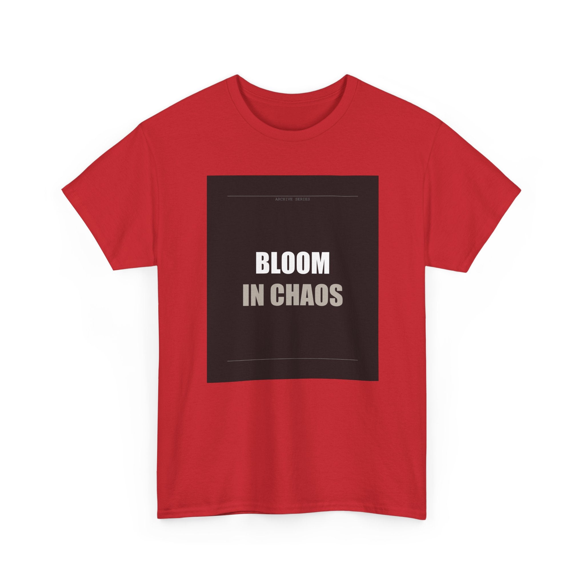 Bloom In Chaos Bold Minimal Typography Graphic Tee