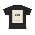 BORN BROKE DIE RICH graphic tee by Zukkay