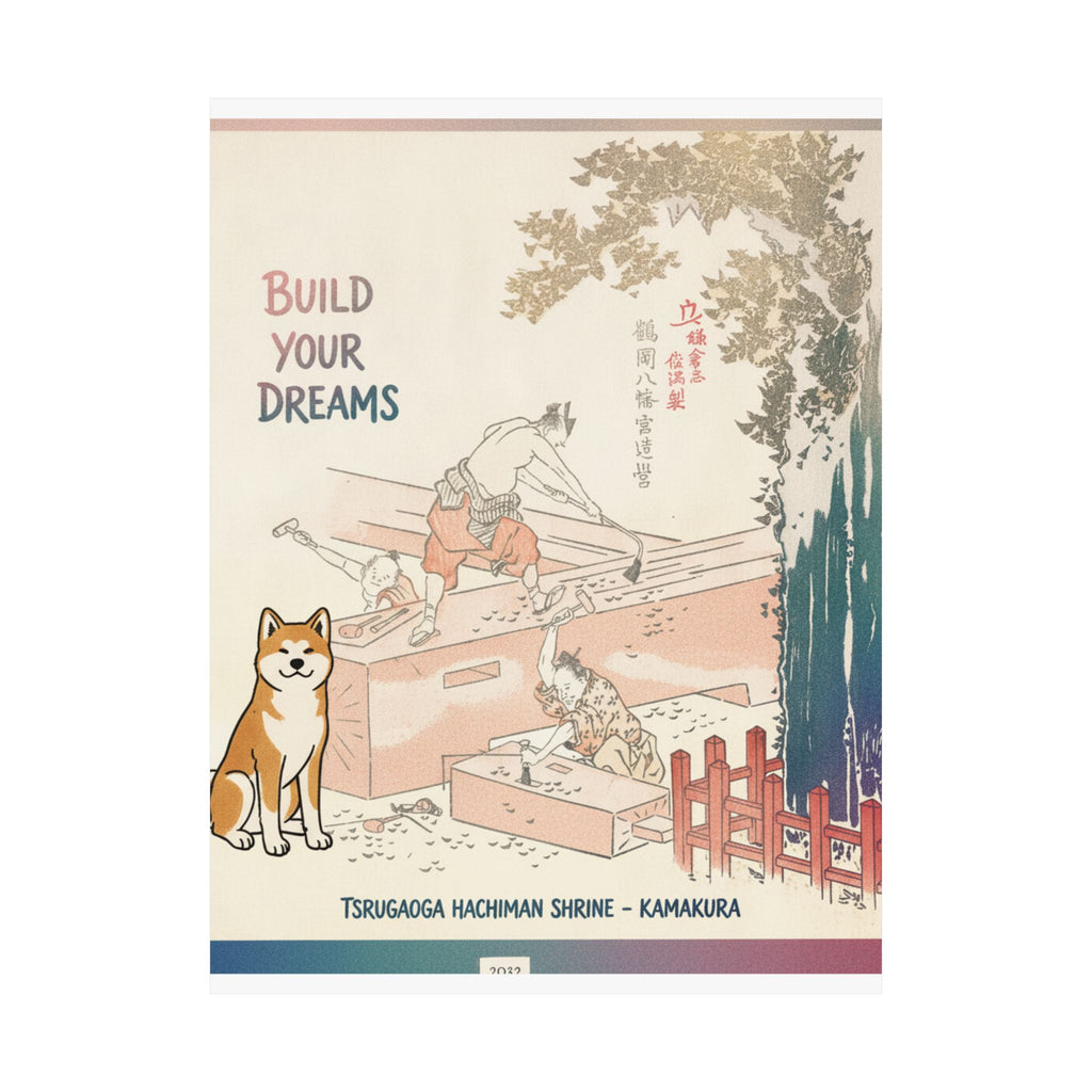 Affirmation — History Of Kamakura: Building Tsurugaoka Hachiman Shrine — Matte Poster