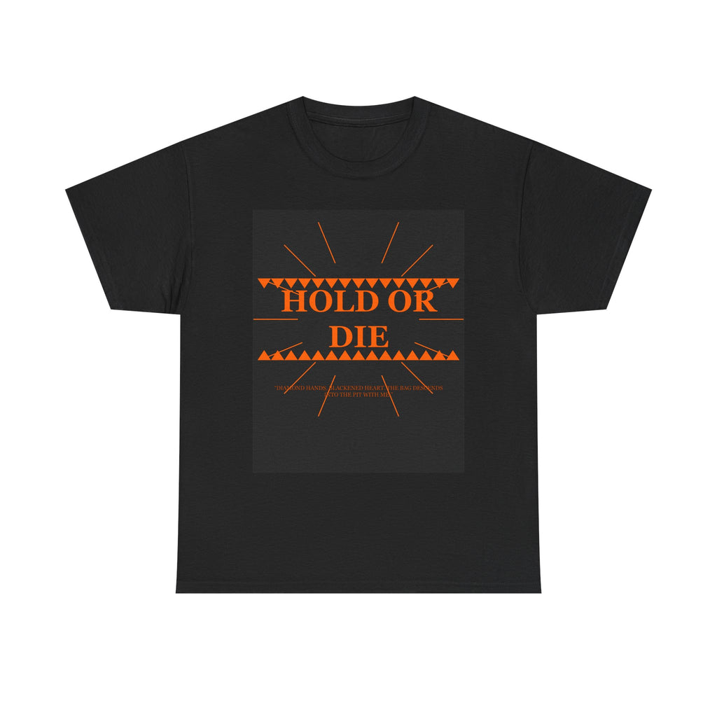 HOLD OR DIE graphic tee by Zukkay