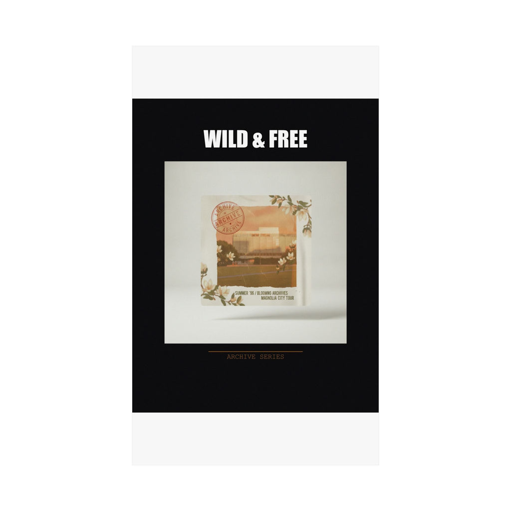 WILD & FREE Vintage Magnolia Archive Matte Poster