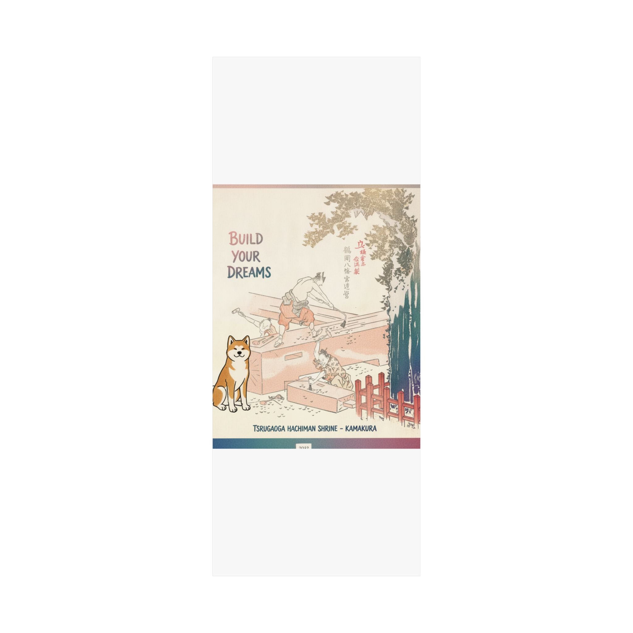 Affirmation — History Of Kamakura: Building Tsurugaoka Hachiman Shrine — Matte Poster
